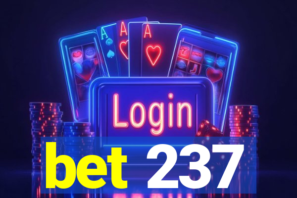 bet 237